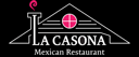 La Casona Mexican Restaurant